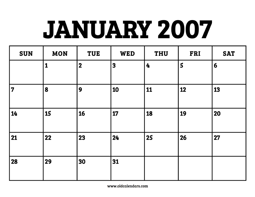 Calendar January 2007 – Printable Old Calendars Calendar January 2007 – Printable Old Calendars