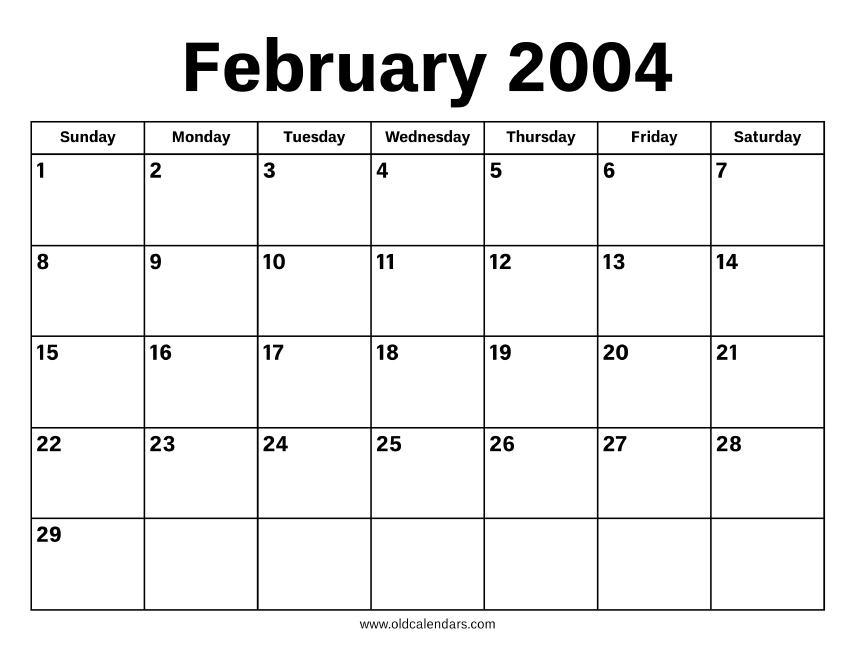 February 2004 Calendar – Printable Old Calendars February 2004 Calendar – Printable Old Calendars