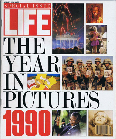 The cover of LIFE Magazine “The Year In Pictures 1990”