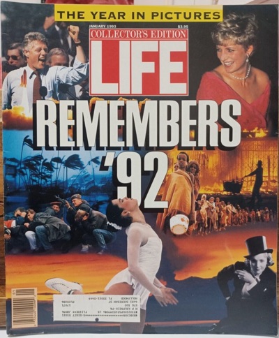 The cover of LIFE Magazine “The Year In Pictures 1992”