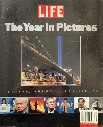 The cover of LIFE Magazine “The Year In Pictures 2002”