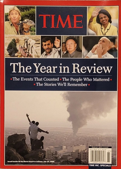The cover of TIME Magazine “The Year In Review 2006”