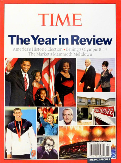 The cover of TIME Magazine “The Year In Review 2008”