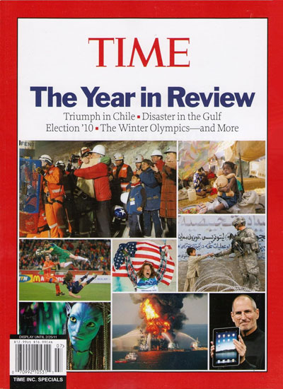 The cover of TIME Magazine “The Year In Review 2010”